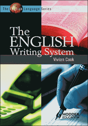 Cook, Vivian. ''The English Writing System.'' London: Hodder Education, 2004.