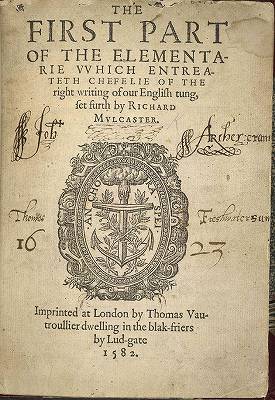 Title Page of Mulcaster's The First Part of the Elementarie